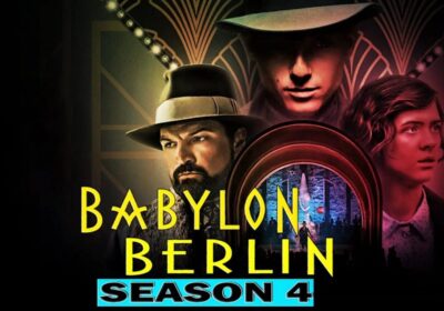 Netflix’s ‘Babylon Berlin’ Season 4: Cast, Plot & Release Date.