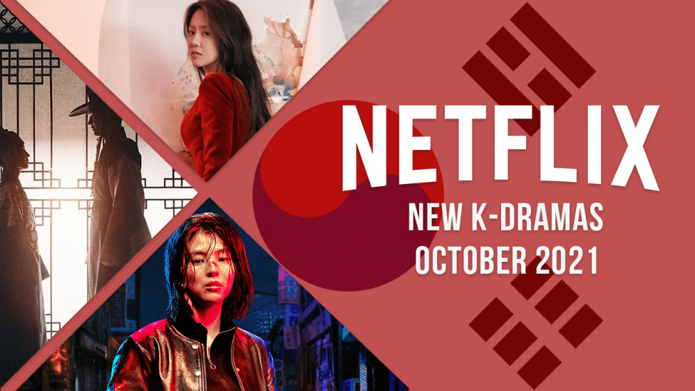 New K-Dramas on Netflix in October 2021