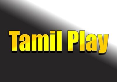 TamilPlay 2021 – Tamil Dual Audio Movies Download Website, Download Hollywood Dubbed Tamil Play Movies & Web-Series