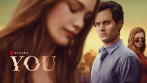 You'Season 3: Netflix Release Date, Cast, Plot & All We Know So Far.