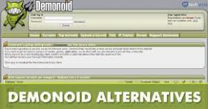 Demonoid Alternatives: Best Torrent sites Like Demonoid