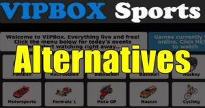 Best VipBox Alternatives for Live Sports Streaming