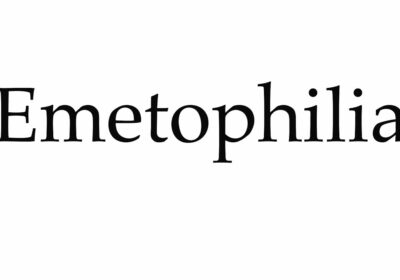 Emetophilia Meaning and origin of this term