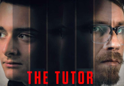 “The Tutor” To Makes SVOD Streaming Debut on Netflix in July 2023